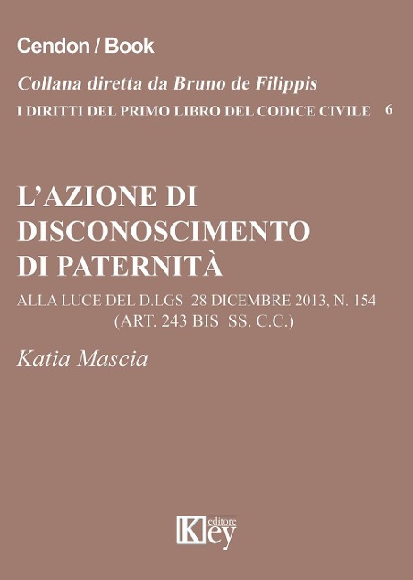 L' azione di disconoscimento di paternità - Katia Nascia