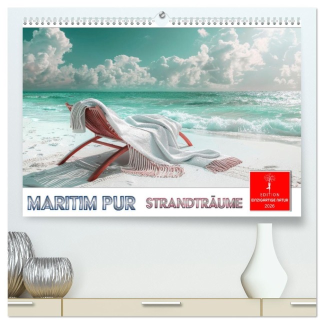 Maritim pur - Strandträume (hochwertiger Premium Wandkalender 2026 DIN A2 quer), Kunstdruck in Hochglanz - Peter Roder