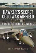 Cover-Bild zum Titel 'Hawker's Secret Cold War Airfield' von 'Christopher Budgen'