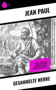 Cover-Bild zum Titel 'Gesammelte Werke' von 'Jean Paul'