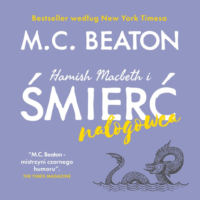 Hamish Macbeth i ¿mier¿ na¿ogowca - M. C. Beaton