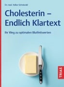 Cover-Bild zum Titel 'Cholesterin - Endlich Klartext' von 'Volker Schmiedel'