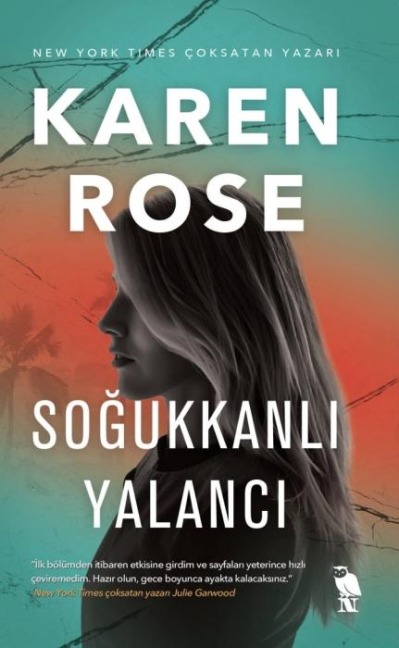 Sogukkanli Yalanci - Karen Rose