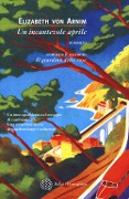 Cover-Bild zum Titel 'Un incantevole aprile-Il giardino delle rose' von 'Elizabeth von Arnim'