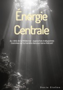 Cover-Bild zum Titel 'Énergie Centrale' von 'Doris Siefen, Doris Siefen'