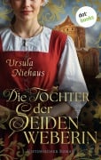 Cover-Bild zum Titel 'Die Tochter der Seidenweberin' von 'Ursula Niehaus'