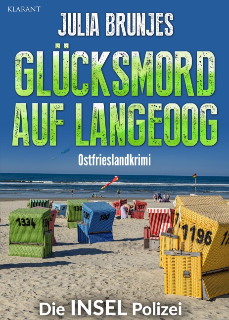Glücksmord auf Langeoog. Ostfrieslandkrimi - Julia Brunjes, Sina Jorritsma