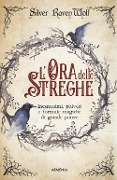 Cover-Bild zum Titel 'L' ora delle streghe' von 'Silver Raven Wolf'