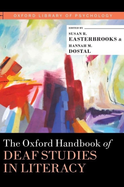 Oxford Handbook of Deaf Studies in Literacy - 