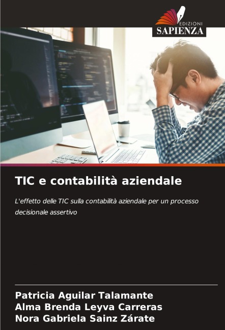 TIC e contabilità aziendale - Patricia Aguilar Talamante, Alma Brenda Leyva Carreras, Nora Gabriela Sainz Zárate