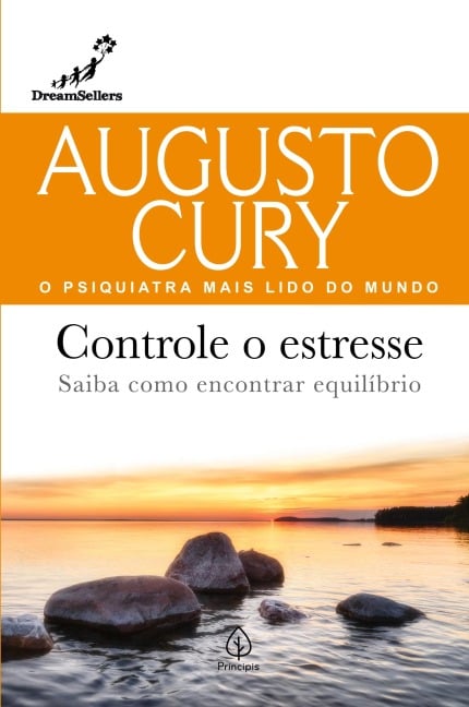 Controle o estresse - Augusto Cury