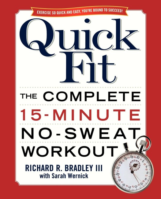Quick Fit - Richard R. Bradley