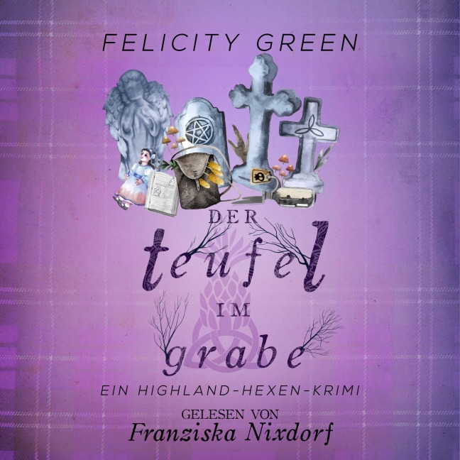Der Teufel im Grabe - Felicity Green