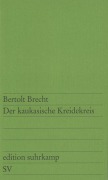 Cover-Bild zum Titel 'Der kaukasische Kreidekreis' von 'Bertolt Brecht'