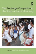 Cover-Bild zum Titel 'The Routledge Companion to the Study of Local Musicking' von ''