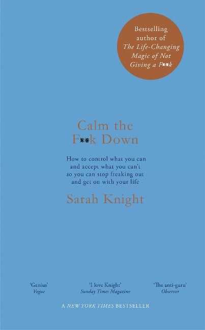 Calm the F**k Down - Sarah Knight