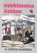 Cover-Bild zum Titel 'Ayaklanma Üstüne' von 'H. Ortega Saavedra'