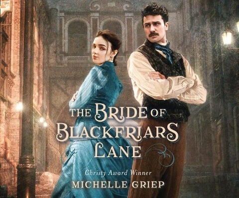The Bride of Blackfriars Lane - Michelle Griep