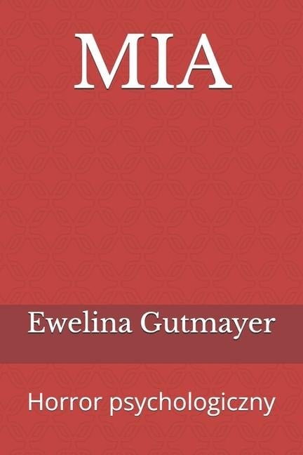 MIA - Ewelina Gutmayer