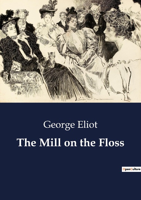 The Mill on the Floss - George Eliot