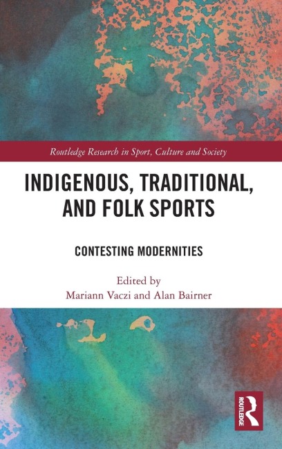 Indigenous, Traditional, and Folk Sports - 
