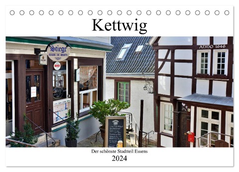 Kettwig der schönste Stadtteil Essens (Tischkalender 2024 DIN A5 quer), CALVENDO Monatskalender - Renate Grobelny