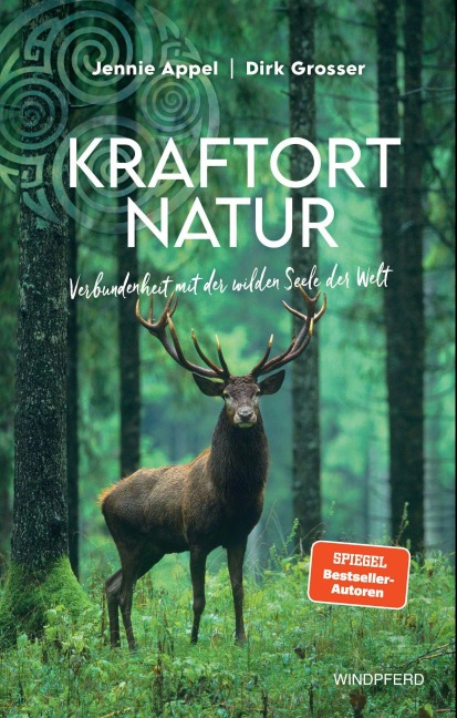 Kraftort Natur - Jennie Appel, Dirk Grosser