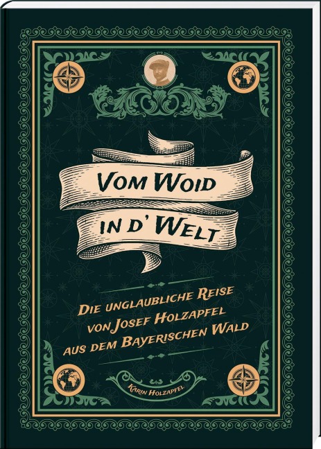 Vom Woid in d'Welt - Karin Holzapfel