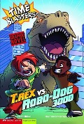 Cover-Bild zum Titel 'T. Rex Vs Robo-Dog 3000' von 'Scott Nickel'