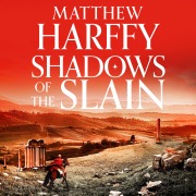 Cover-Bild zum Titel 'Shadows of the Slain' von 'Matthew Harffy'