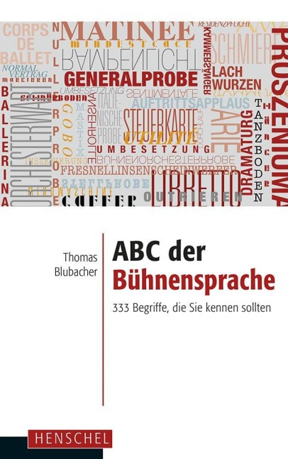 ABC der Bühnensprache - Thomas Blubacher