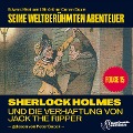 Cover-Bild zum Titel 'Sherlock Holmes und die Verhaftung von Jack the Ripper (Seine weltberühmten Abenteuer, Folge 15)' von 'Arthur Conan Doyle, Edward Graham'