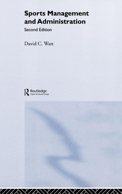 Sports Management and Administration - David Watt