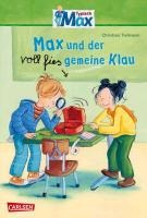 Max-Erzählbände: Max und der voll fies gemeine Klau - Christian Tielmann