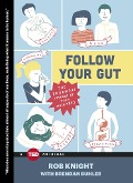Cover-Bild zum Titel 'Follow Your Gut' von 'Rob Knight'