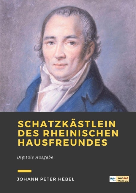 Schatzkästlein des Rheinischen Hausfreundes - Johann Peter Hebel