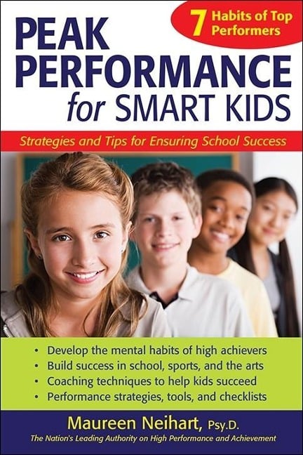 Peak Performance for Smart Kids - Maureen Neihart