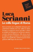 Cover-Bild zum Titel 'Le mille lingue di Roma' von 'Luca Serianni'