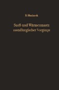 Cover-Bild zum Titel 'Stoff- und Wärmeumsatz metallurgischer Vorgänge' von 'B. Marincek'