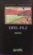 Cover-Bild zum Titel 'Eifel-Filz' von 'Jacques Berndorf'