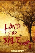 Cover-Bild zum Titel 'Land For Sale (Ben and Mark Detective Investigator Thriller Mystery Series)' von 'Melinda Parker'