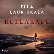 Cover-Bild zum Titel 'Rullakatu' von 'Ella Laurikkala'