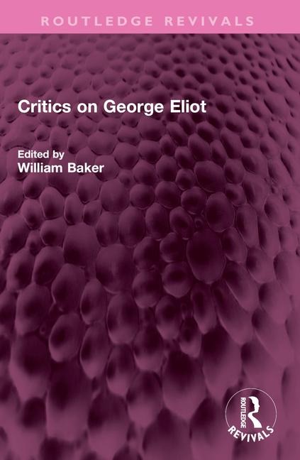 Critics on George Eliot - 