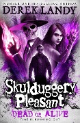 Cover-Bild zum Titel 'Skulduggery Pleasant 14. Dead or Alive' von 'Derek Landy'
