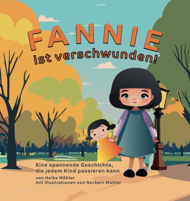 Fannie ist verschwunden! - Heike Möhler