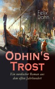 Cover-Bild zum Titel 'Odhin's Trost - Ein nordischer Roman aus dem elften Jahrhundert' von 'Felix Dahn'