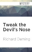 Tweak the Devil's Nose - Richard Deming