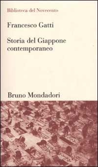 Storia del Giappone contemporaneo - Francesco Gatti