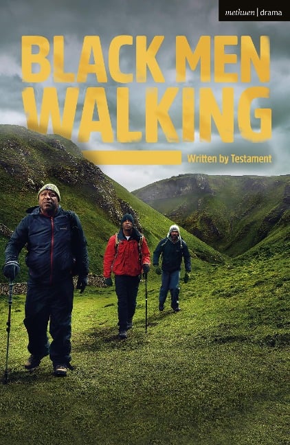 Black Men Walking - Testament