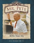 Cover-Bild zum Titel 'Mr. Pete: The Pete Turnham Story' von 'Ann Wilder'